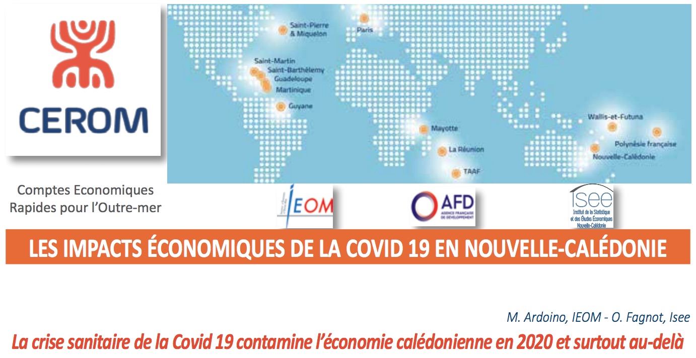 Les impacts économiques de la covid-19 contamine l’économie calédonienne en 2020 et surtout au delà (source : CEROM)